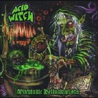 Acid Witch - Witchtanic Hellucinations (2008)
