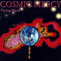 Cosmic Mercy - Crying Island (1999)