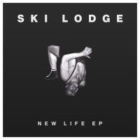 Ski Lodge - New Life (2016)