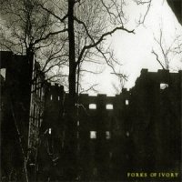 Forks of Ivory - Forks of Ivory (2011)