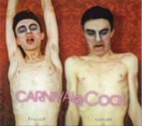 Carnival In Coal - French Cancan (1999)