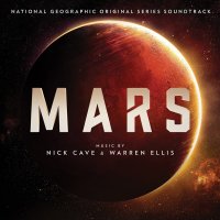 Nick Cave & Warren Ellis - Mars [Original Series Sountrack] (2016)