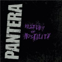 Pantera - History of Hostility (2015)