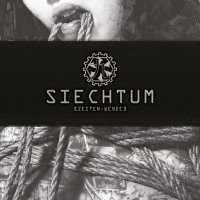 Siechtum - Zeiten:Wende (Limited Edition) (2015)