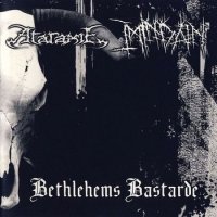 Ataraxie / Imindain - Bethlehems Bastarde (Split) (2009)