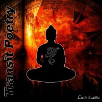 Transit Poetry - Little Buddha (2011)