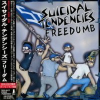 Suicidal Tendencies - Freedumb (Japan) (1999)