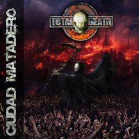 Total Death - Ciudad Matadero (2014)