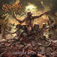 Necromorphic Irruption - Slaughter On The Earth (2013)  Lossless