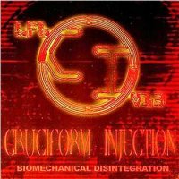 Cruciform Injection - Biomechanical Disintegration (1999)