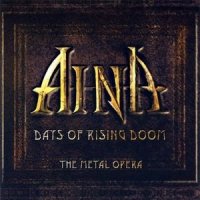 Aina - Days Of Rising Doom - The Metal Opera2 CD (2003)