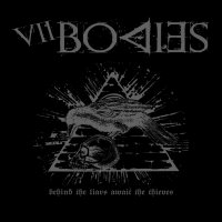 VII Bodies - Behind The Liars Await The Thieves (2014)