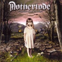 Motherlode - Tomorrow Never Comes (2010)