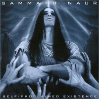 Sammath Naur - Self-Proclaimed Existence (2005)