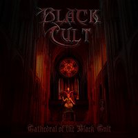 Black Cult - Cathedral Of The Black Cult (2016)