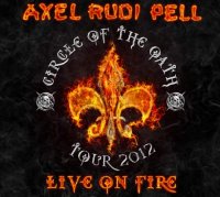 Axel Rudi Pell - Live On Fire [2CD] (2013)