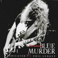 Blue Murder - Screaming Blue Murder: Dedicated to Phil Lynott (1994)  Lossless