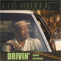 SaRon Crenshaw - Drivin\' (2017)