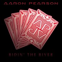 Aaron Pearson - Ridin\' The River (2007)