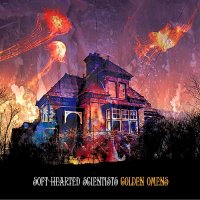 Soft Hearted Scientists - Golden Omens (2016)