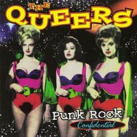 The Queers - Punk Rock Confidential (1998)