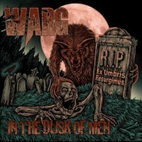 Warg - In The Dusk Of Men (2016)