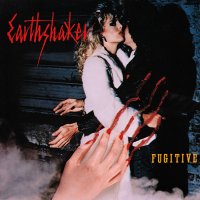 Earthshaker - Fugitive (Reissue 2007) (1984)