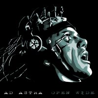 Ad Astra - Open Wide (2012)