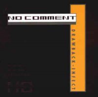No Comment - Drawback - Infect (1993)