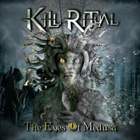 Kill Ritual - The Eyes Of Medusa (2014)