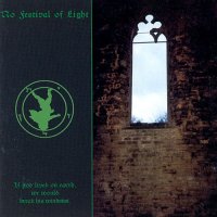 No Festival of Light - If God Lived On Earth, We Would Break His Windows (2001)