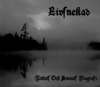 Livsnekad - Kottets Och Sinnets Biografi (2007)