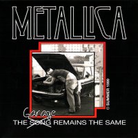 Metallica - The Garage Remains The Same (1999)