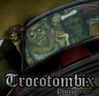 Trocotombix - Psicopompos (2013)