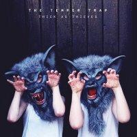 The Temper Trap - Thick As Thieves (Deluxe Edition) (2016)