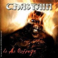 Chastain - In An Outrage (2004)