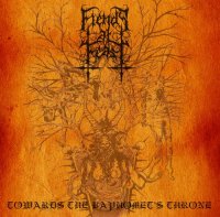 Fiends At Feast - Towards The Baphomet\'s Throne (2012)