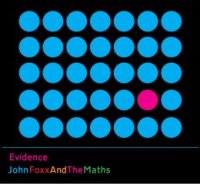 John Foxx And The Maths - Evidence (2012)