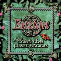 Enzign - Cast The First Stone (2003)