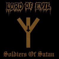 Lord Of Evil - Soldiers Of Satan (1998)