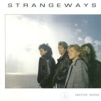 Strangeways - Native Sons [2011 Remastered] (1987)