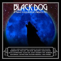 VA - Black Dog: A Tribute To Led Zeppelin’s Greatest Hits (2014)