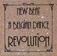 VA - New Beat, A Belgian Dance Revolution (1989)