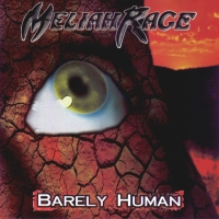 Meliah Rage - Barely Human (2004)