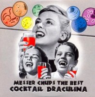 Messer Chups - The Best. Cocktail Draculina (2002)