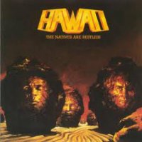 Hawaii - The Natives Are Restless (1985)  Lossless