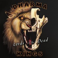 Dharma Kings - Lords Of The Dead (2016)