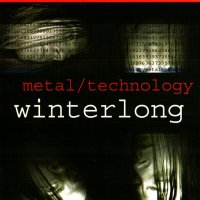 Winterlong - Metal / Technology (2006)