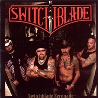 Switchblade - Switchblade Serenade (2004)