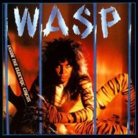 W.A.S.P. - Inside The Electric Circus (Original Edition) (1986)  Lossless